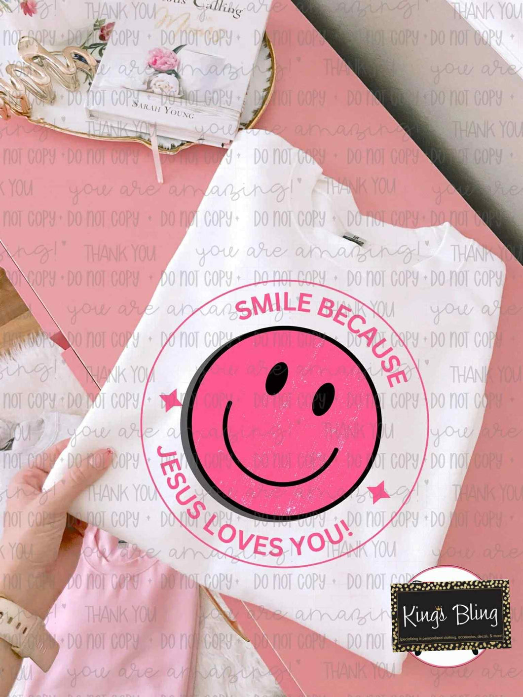Smile Because Jesus Loves You