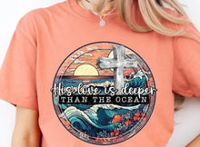 Load image into Gallery viewer, His Love is Deeper Than the Ocean
