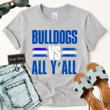 Load image into Gallery viewer, All Y&#39;all - Bulldogs (Blue)
