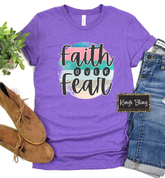 Faith Over Fear