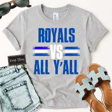 Load image into Gallery viewer, All Y&#39;all - Royals
