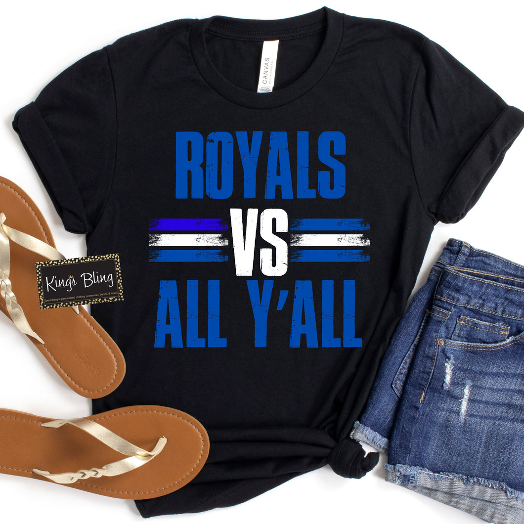 All Y'all - Royals