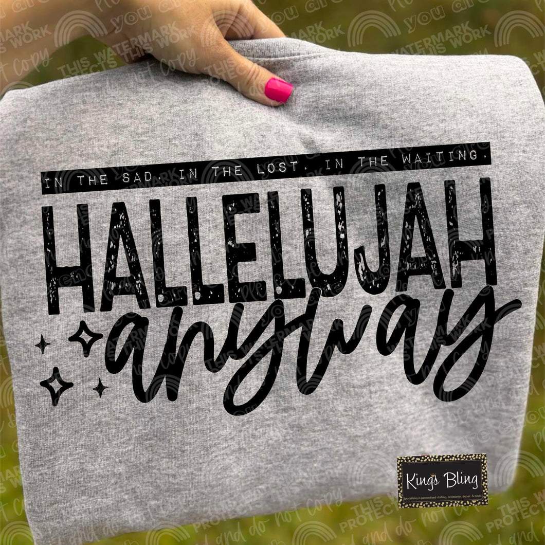 In the Sad. In the Lost. In the Waiting... Hallelujah Anyway
