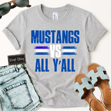 Load image into Gallery viewer, All Y&#39;all - Mustangs
