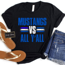Load image into Gallery viewer, All Y&#39;all - Mustangs
