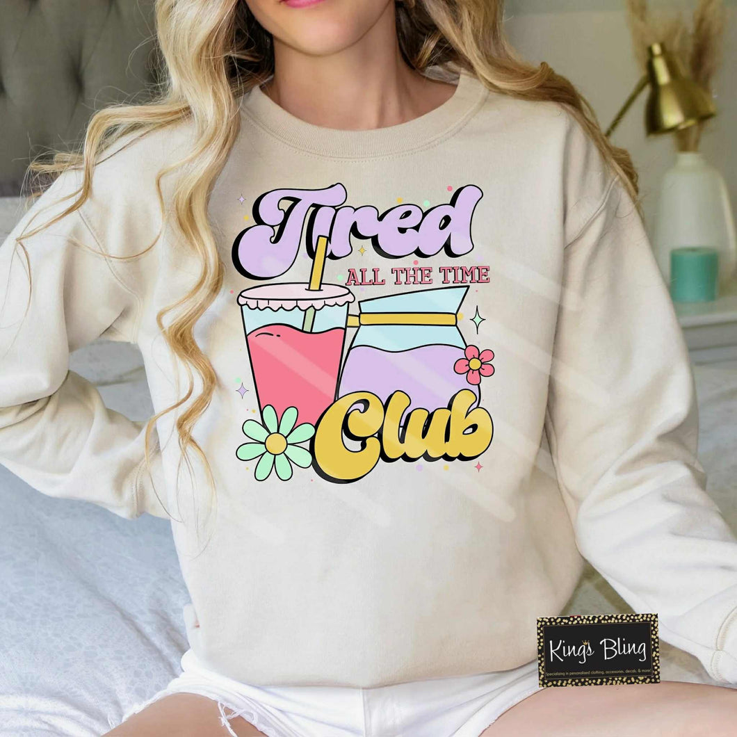 Tired All the Time Club