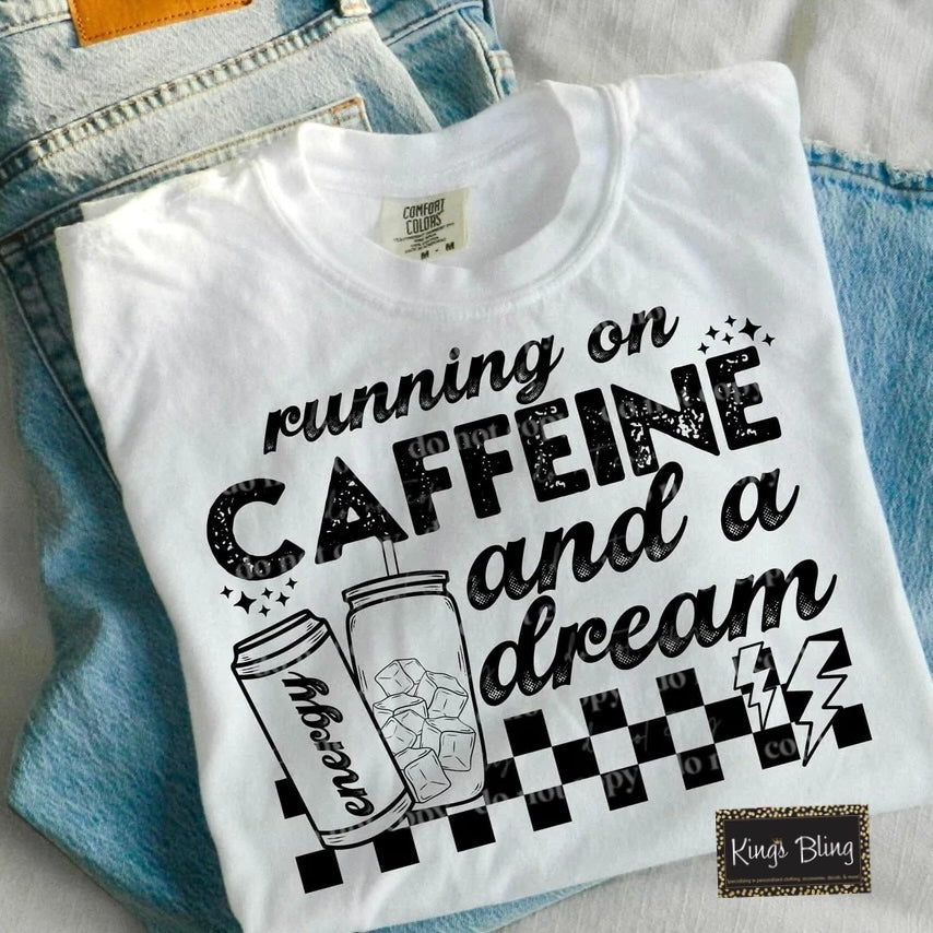 Running on Caffeine and a Dream