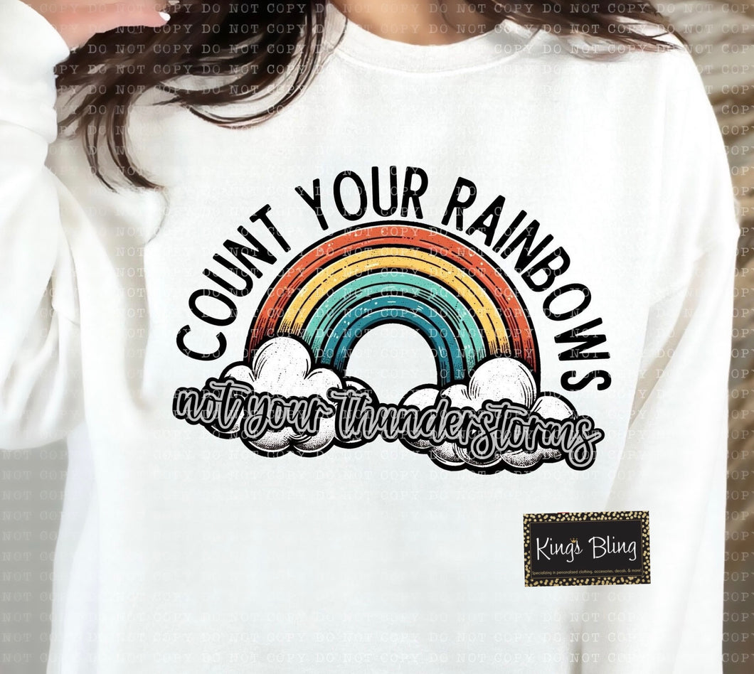 Count Your Rainbows - Not Your Thunderstorms