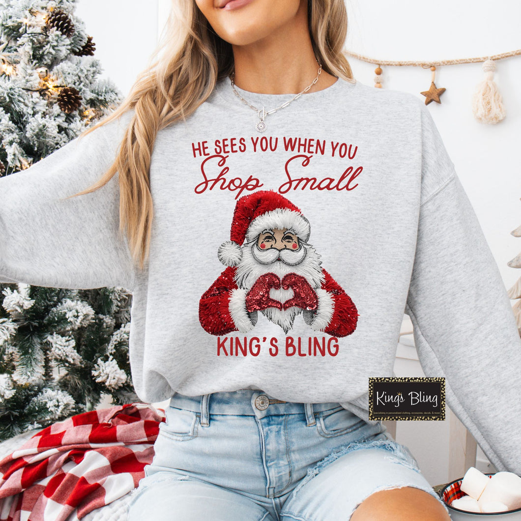 He Sees You When You Shop Small - King's Bling