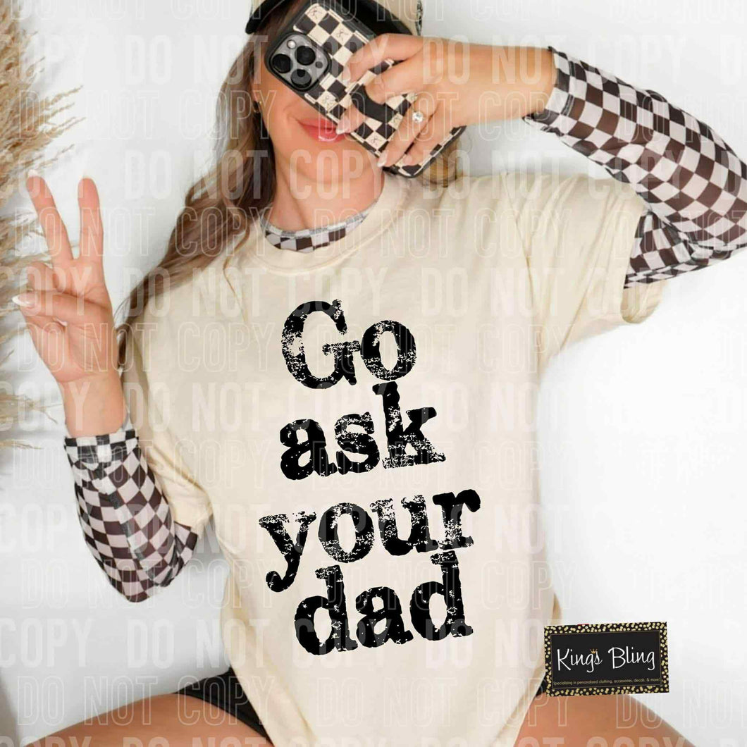 Go Ask Your Dad
