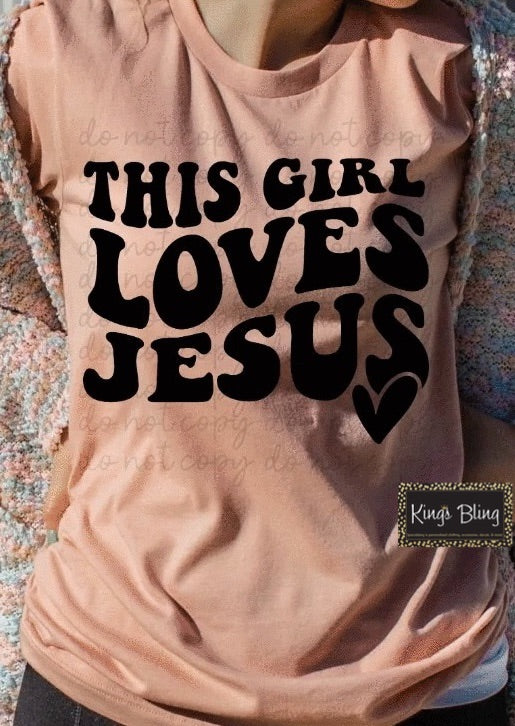 This Girl Loves Jesus