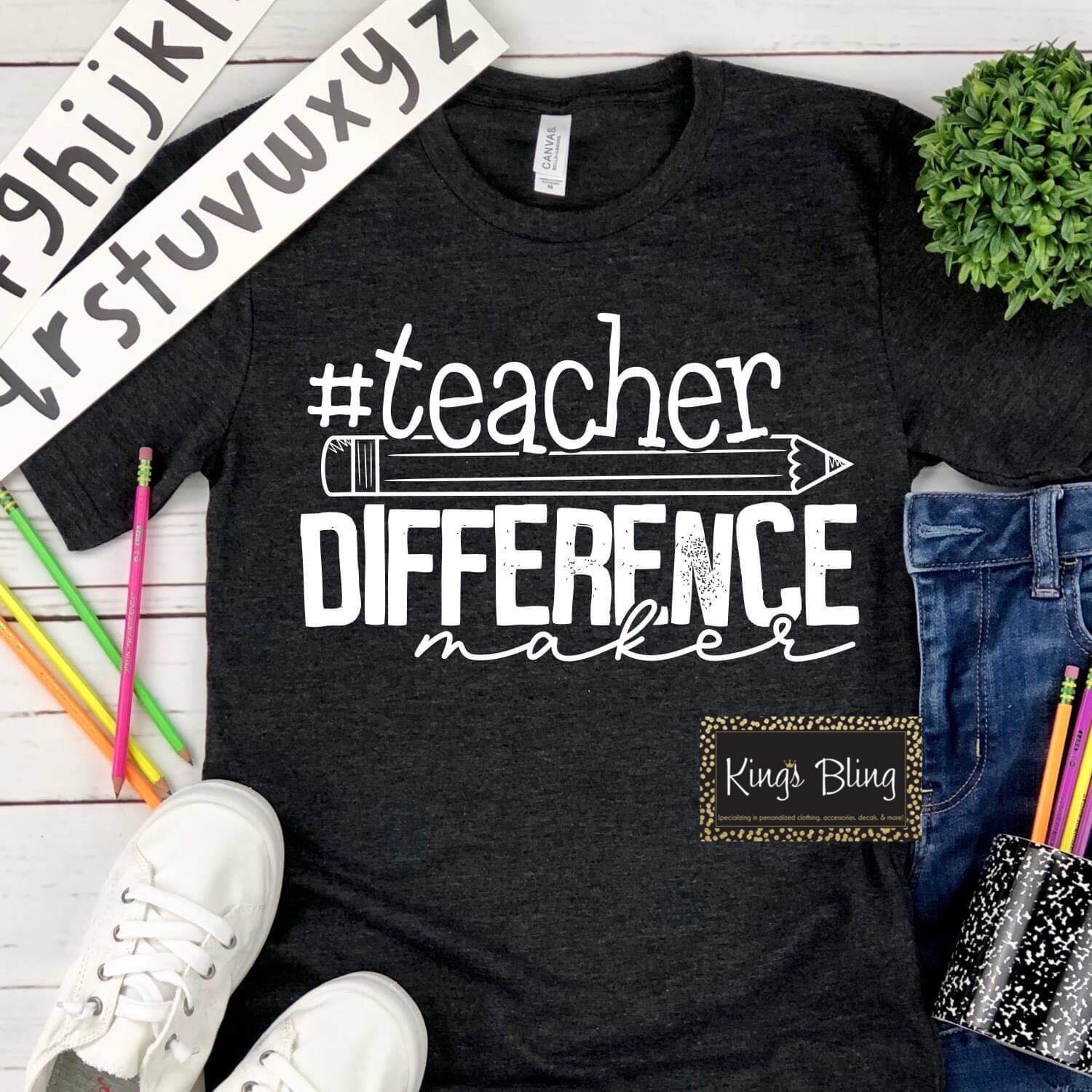 Teacher - Difference Maker – King's Bling